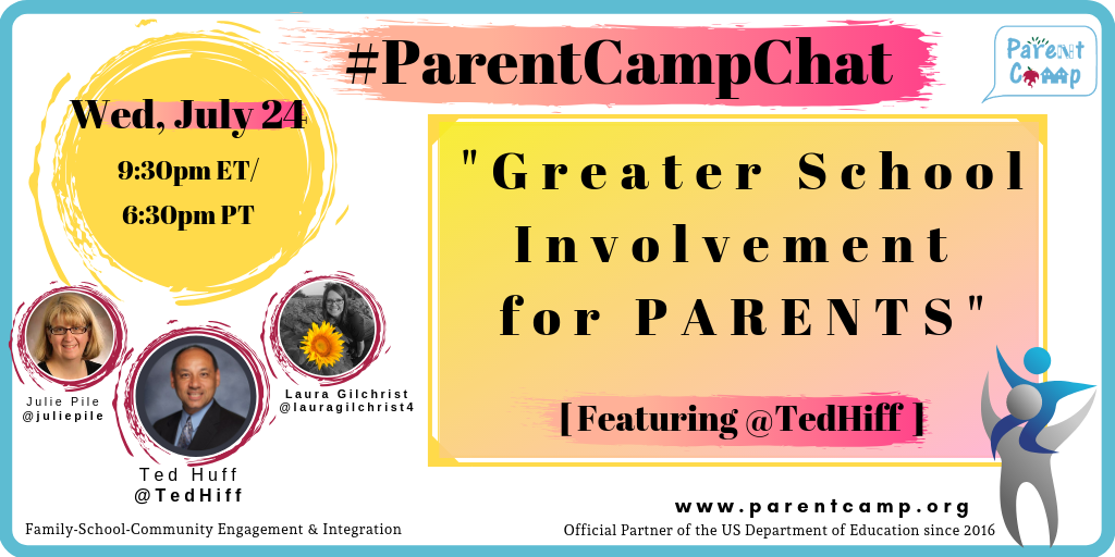 2019-07-24 ParentCamp Chat - Greater Ways for Parents to be Involved